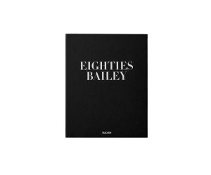 Книга Bailey, 1980s Fashion, Art A-GB